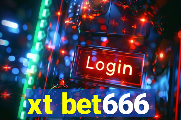 xt bet666